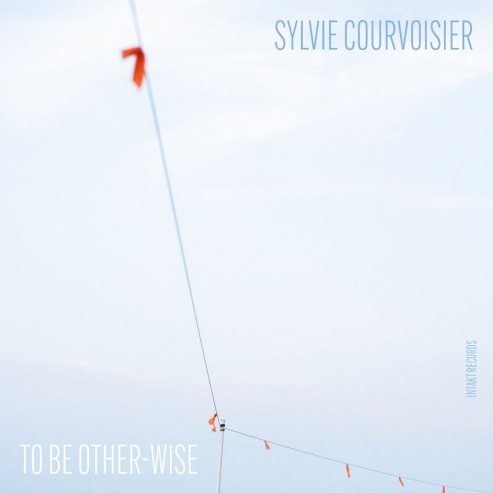 Sylvie Courvoisier - To Be Other-Wise  CD